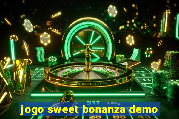 jogo sweet bonanza demo